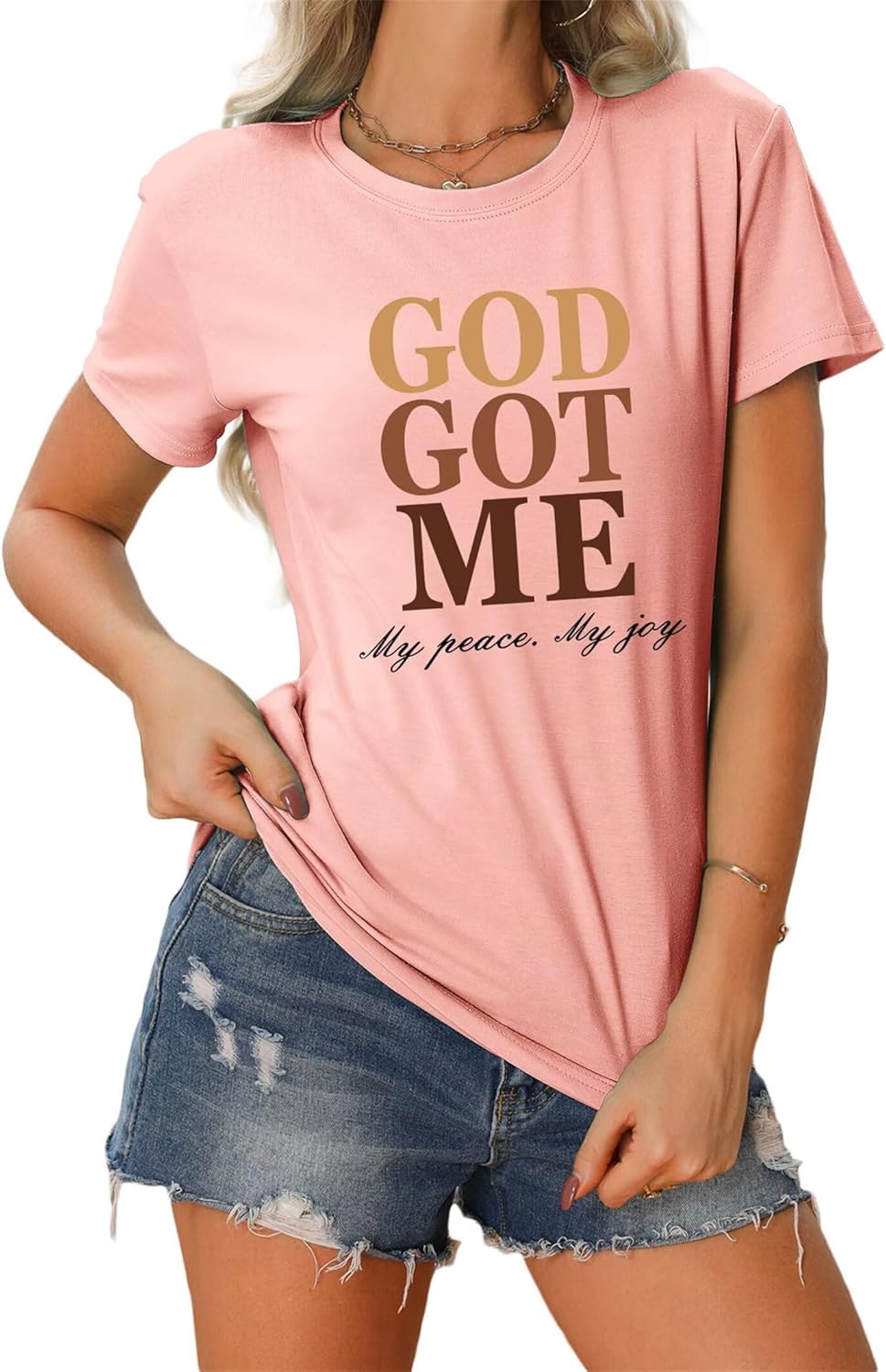 God Got Me My Peace My Joy T-Shirt 