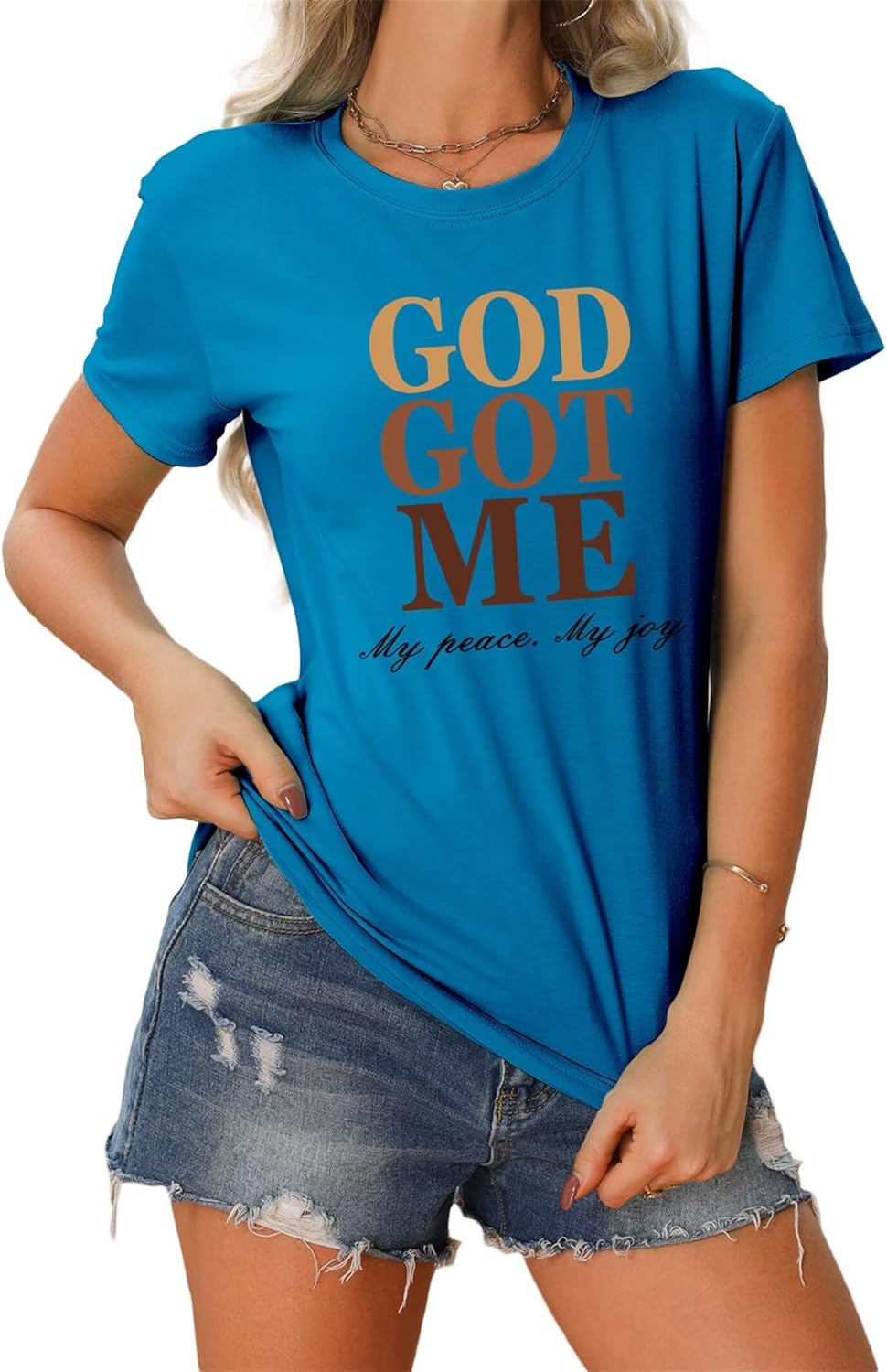 God Got Me My Peace My Joy T-Shirt 